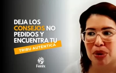 DEJA LOS CONSEJOS NO PEDIDOS Y ENCUENTRA TU TRIBU AUTÉNTICA